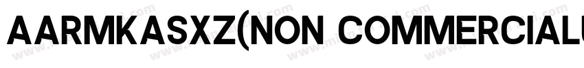 AaRMKASXZ(Non CommercialUse)字体转换